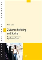 Kristin Kastner - Zwischen Suffering und Styling