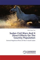 Peter Diang Thon - Sudan Civil Wars And It Direct Effects On The Country Population