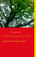 Frank Zacharias - Müllentsorgung Teil 2