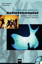 Ger Haehnel, Gerd Haehnel, Florian Söll - Menschen-Schattenspiel, m. Audio-CD