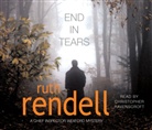 Ruth Rendell, Christopher Ravenscroft - End in Tears. A Chief Inspector Wexford Mystery (Audio book)