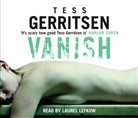 Tess Gerritsen, Laurel Lefkow - Vanish (Audiolibro)