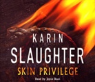Karin Slaughter, Joyce Bean - Skin Privilege (Hörbuch)