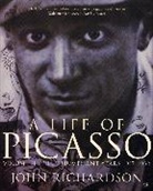 John Richardson - A Life with Picasso