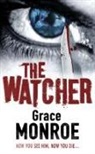 Grace Monroe - The Watcher