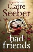 Claire Seeber,  Seeber Claire - Bad Friends