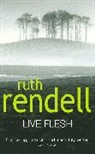 Ruth Rendell - Live Flesh