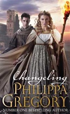 Philippa Gregory - Changeling