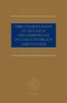 Hanno Wehland, Hanno (Legal Counsel Wehland, Wehland Hanno - The Coordination of Multiple Proceedings in Investment Treaty
