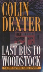 Colin Dexter - Last Bus to Woodstock