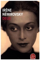 Irène Némirovsky, Irene Nemirovsky, Irène Némirovsky, Irène (1903-1942) Némirovsky - Deux