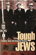 Rich Cohen, Cohen Rich - Tough Jews