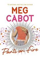 Meg Cabot - Pants on Fire