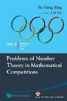 Yu Hong Bing, Yu Hong-Bing, Hongbing Yu, Hong-Bing Yu, Hongbing (Suzhou Univ Yu, Hong-bing (Suzhou Univ Yu... - Problems of Number Theory in Mathematical Competitions