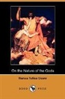 Marcus Tulli Cicero, Marcus Tullius Cicero - On the Nature of the Gods (Dodo Press)