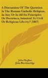 John Breckinridge, John Hughes - A Discussion of the Question Is the Roma