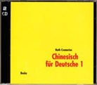 Ruth Cremerius - Chinesisch für Deutsche - Bd. 1: Chinesisch für Deutsche 1. 2 Begleit-CDs. Bd.1, Audio-CD (Audio book)