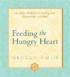 Geneen Roth - Feeding the Hungry Heart (Audiolibro)