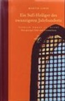 Martin Lings - Ein Sufi-Heiliger des zwanzigsten Jahrhunderts