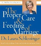 Schlessinger, Dr. Laura Schlessinger, Laura C. Schlessinger, Laura/ Lobianco Schlessinger, Lily LoBianco, Laura C. Schlessinger - The Proper Care & Feeding of Marriage