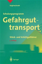 Siegfried Kreth - Schulungsprogramm Gefahrguttransport