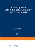Else Petri - Pathologische Anatomie und Histologie der Vergiftungen