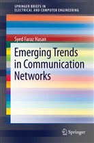 Syed Faraz Hasan - Emerging Trends in Communication Networks