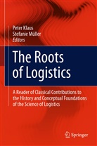 Pete Klaus, Peter Klaus, Müller, Müller, Stefanie Müller - The Roots of Logistics