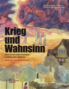 Christop Bartz-Hisgen, Christoph Bartz-Hisgen, Ingrid vo Beyme, Ingrid von Beyme, Bran, Brand-Cl... - Krieg und Wahnsinn
