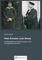 Heinz Mundt - Vom Kreuzer zum Kreuz
