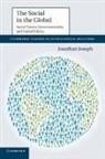 Jonathan Joseph - Social in the Global