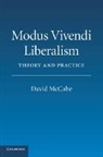 David McCabe, David (Colgate University Mccabe, McCabe David - Modus Vivendi Liberalism