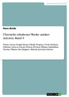 Hans Belde - Übersicht erhaltener Werke antiker Autoren. Bd.9