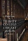 Peter Fox, Peter (University of Cambridge) Fox - Trinity College Library Dublin