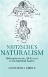 Christian Emden, Christian J. Emden, Christian J. (Rice University Emden - Nietzsche''s Naturalism