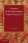 C. H. Smyth, Smyth C. H. - Cranmer and the Reformation Under Edward VI