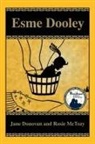 Jane Donovan, Rosie McTozy - Esme Dooley