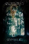 Kathryn Holmes - The Distance Between Lost and Found