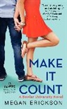Megan Erickson - Make It Count