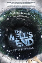 Seth Fishman - The Well's End