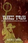 Clifford R. Murphy - Yankee Twang
