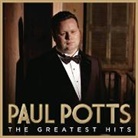 Paul Potts - Greatest Hits, 1 Audio-CD (Audio book)