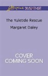 Margaret Daley - The Yuletide Rescue