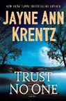 Jayne Ann Krentz - Trust No One
