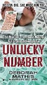 Deborah Mathis, Deborah/ Smith Mathis, Mathis Deborah, Gregory Todd Smith - Unlucky Number