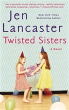 Jen Lancaster - Twisted Sisters