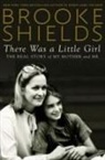 Brooke Shields - There Was a Little Girl