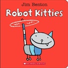 Jim Benton - Robot Kitties