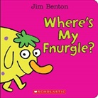 Jim Benton - Where's My Fnurgle?