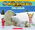 Joanna Cole, Joanna/ Degen Cole, Cynthia O'Brien, Carolyn Bracken, Bruce Degen - Polar Animals